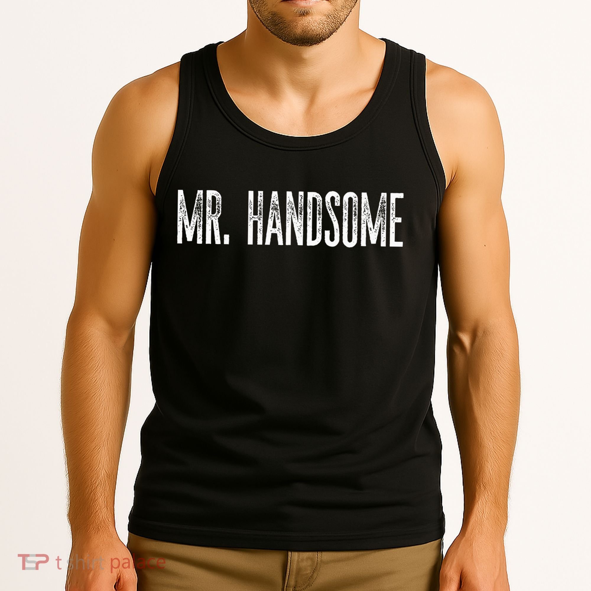 Funny Mr. Handsome Fun Gag Novelty Tank Top