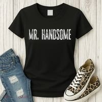 Funny Mr. Handsome Fun Gag Novelty Women's T-Shirt thumb 3