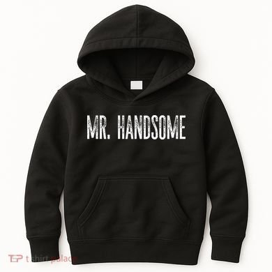 Funny Mr. Handsome Fun Gag Novelty Kids Hoodie
