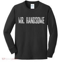 Funny Mr. Handsome Fun Gag Novelty Kids Long Sleeve Shirt thumb 0