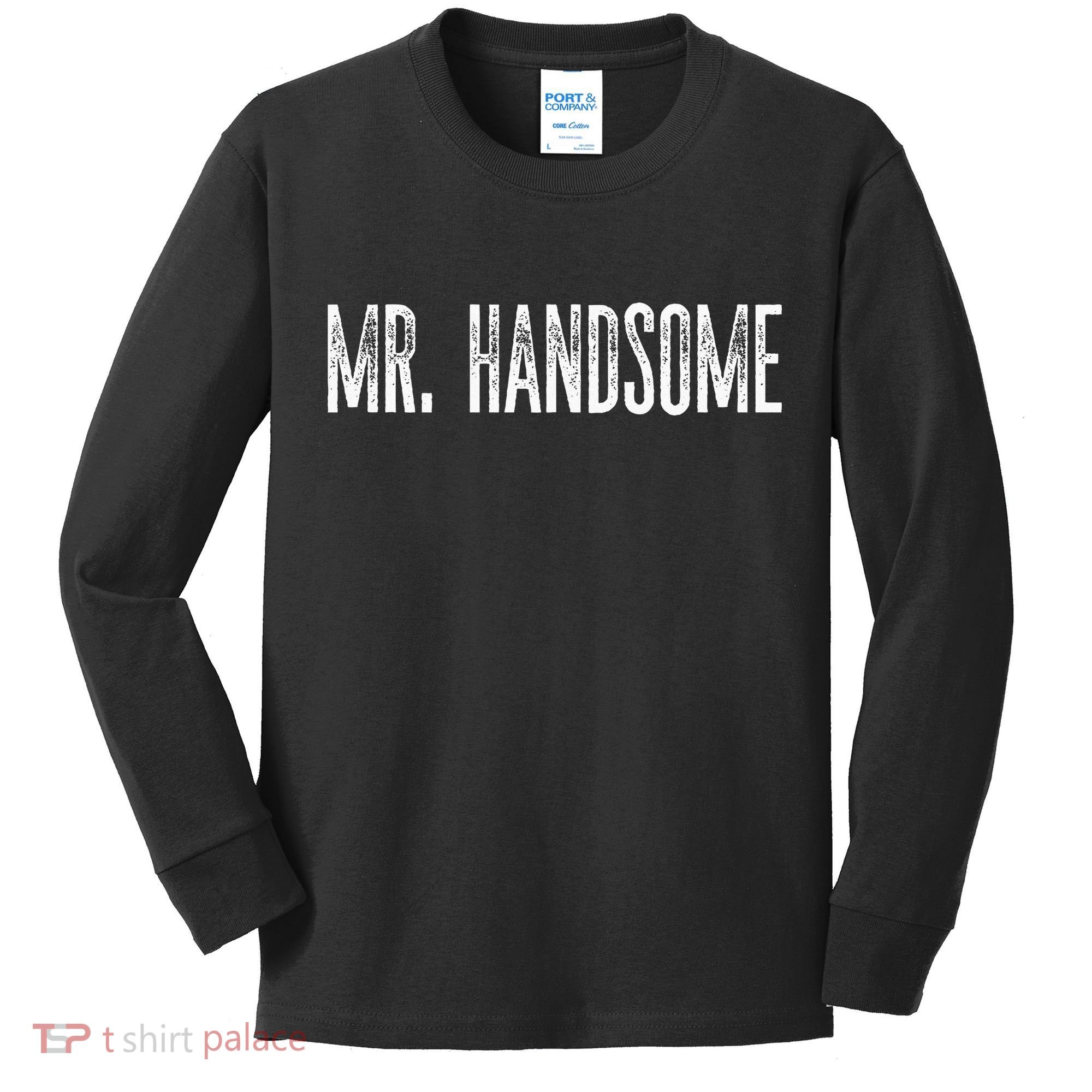 Funny Mr. Handsome Fun Gag Novelty Kids Long Sleeve Shirt