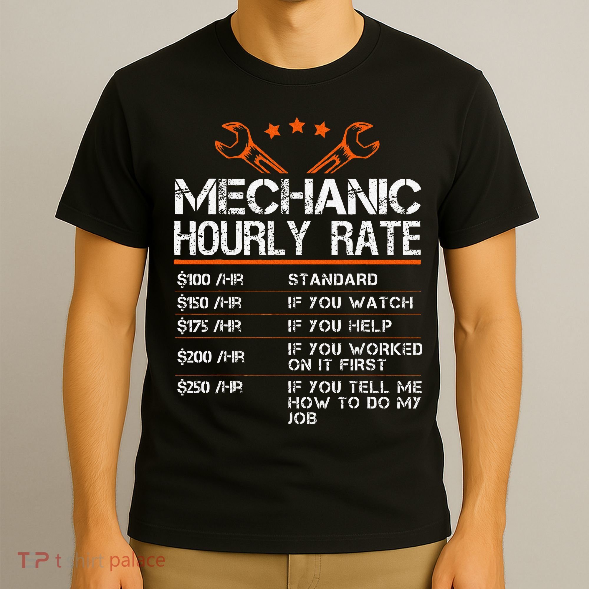 Funny Mechanic Hourly Rate Car Auto Repairman Labor Rates T-Shirt