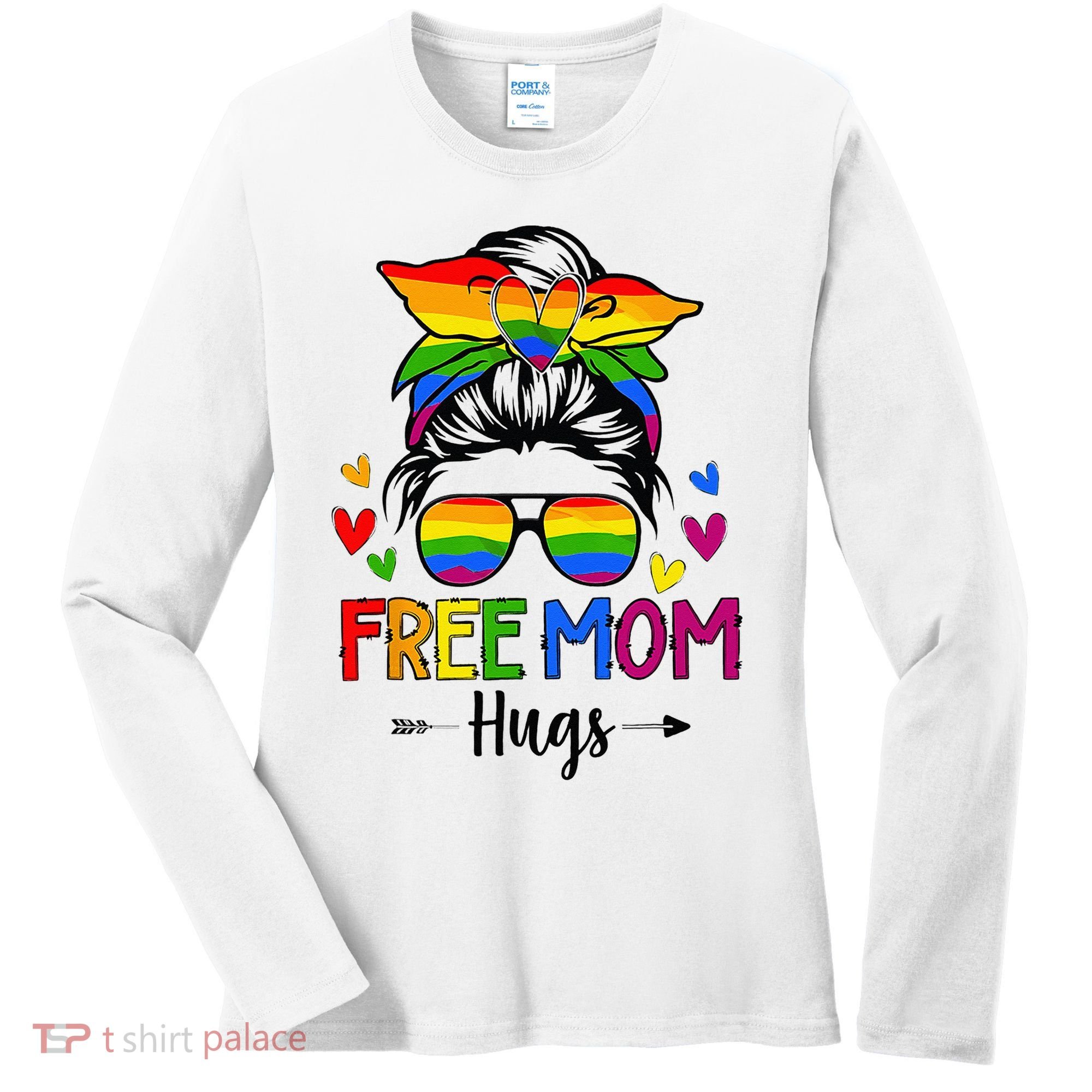 Free Mom Hugs Free Mom Hugs Inclusive Pride LGBTQ Women's Long Sleeve Shirt