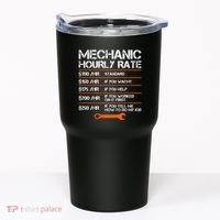 Funny Mechanic Hourly Rate Auto Repair Mechanic Labor Rates Tumbler thumb 0