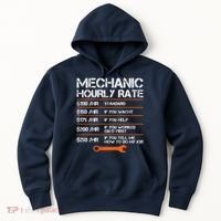 Funny Mechanic Hourly Rate Auto Repair Mechanic Labor Rates Hoodie thumb 0