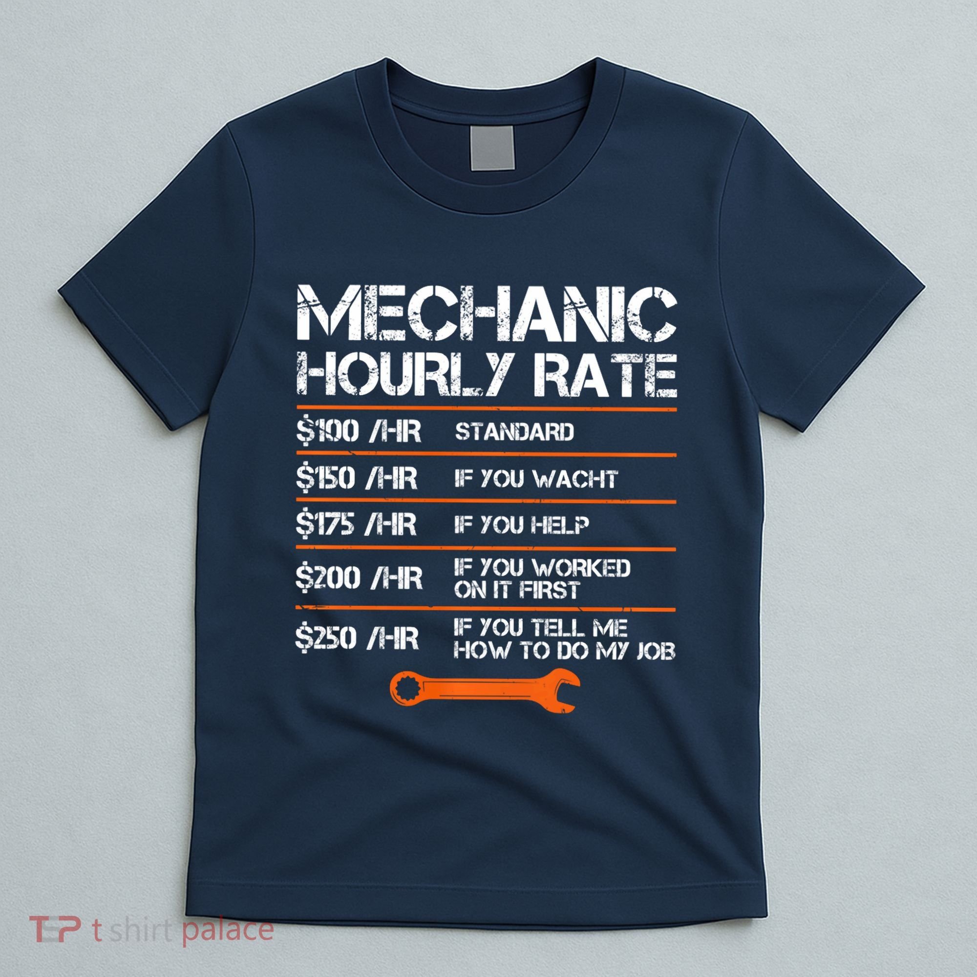 Funny Mechanic Hourly Rate Auto Repair Mechanic Labor Rates T-Shirt