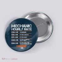 Funny Mechanic Hourly Rate Auto Repair Mechanic Labor Rates Button thumb 0