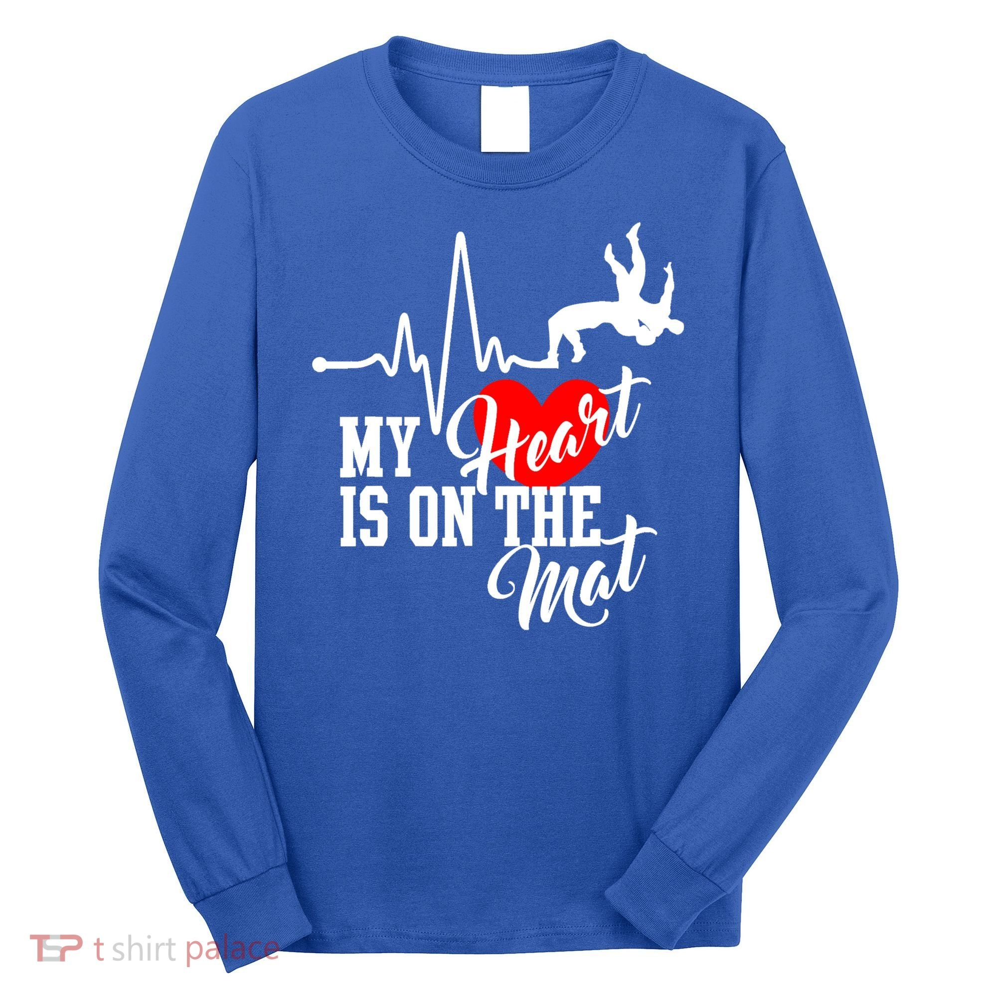 Funny My Heart Is Gift On The Mat Wrestling Mom Gift Long Sleeve Shirt