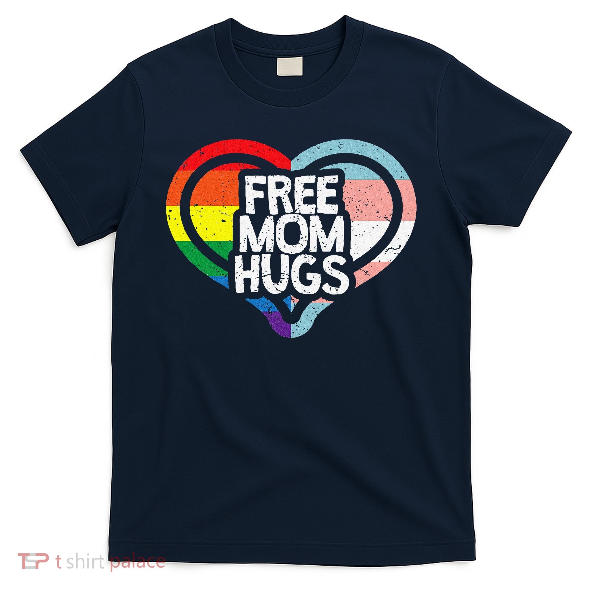 Free Mom Hugs Rainbow Pride T-Shirt