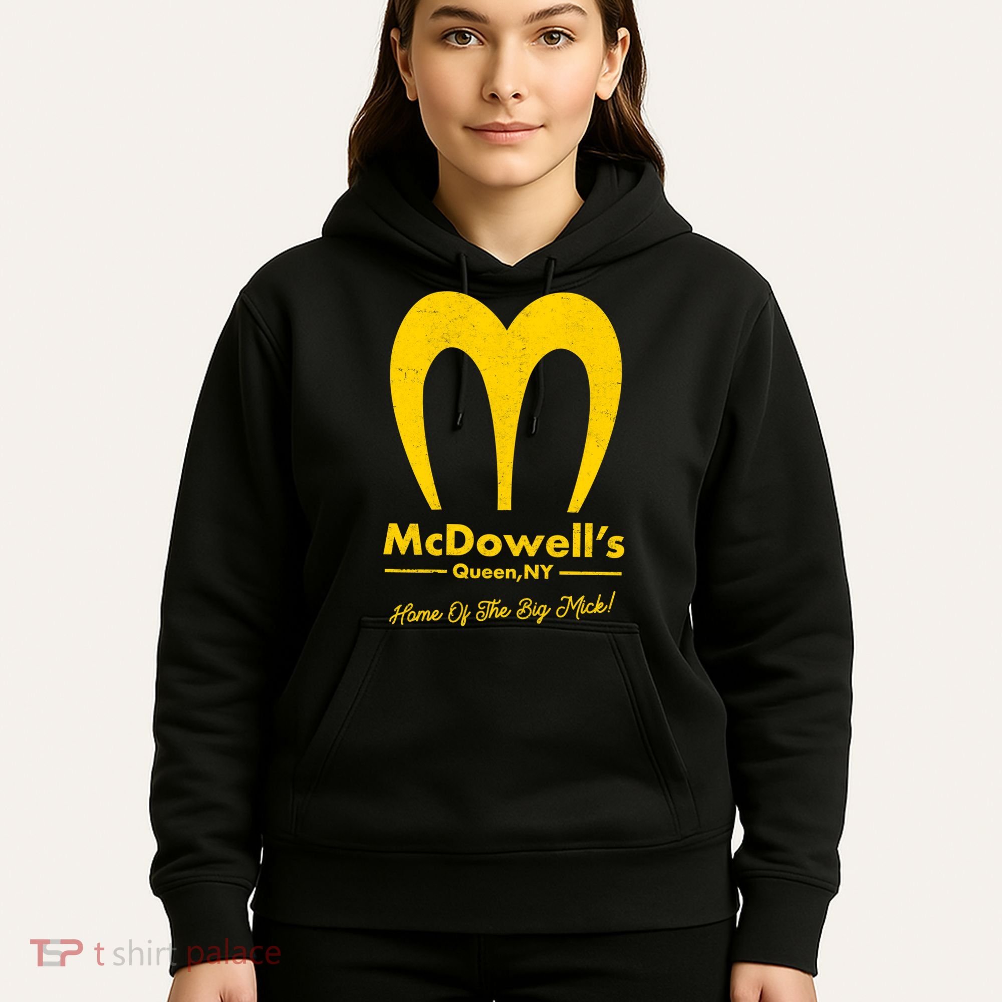 Funny McDowell's Home Of The Big Mick Hoodie