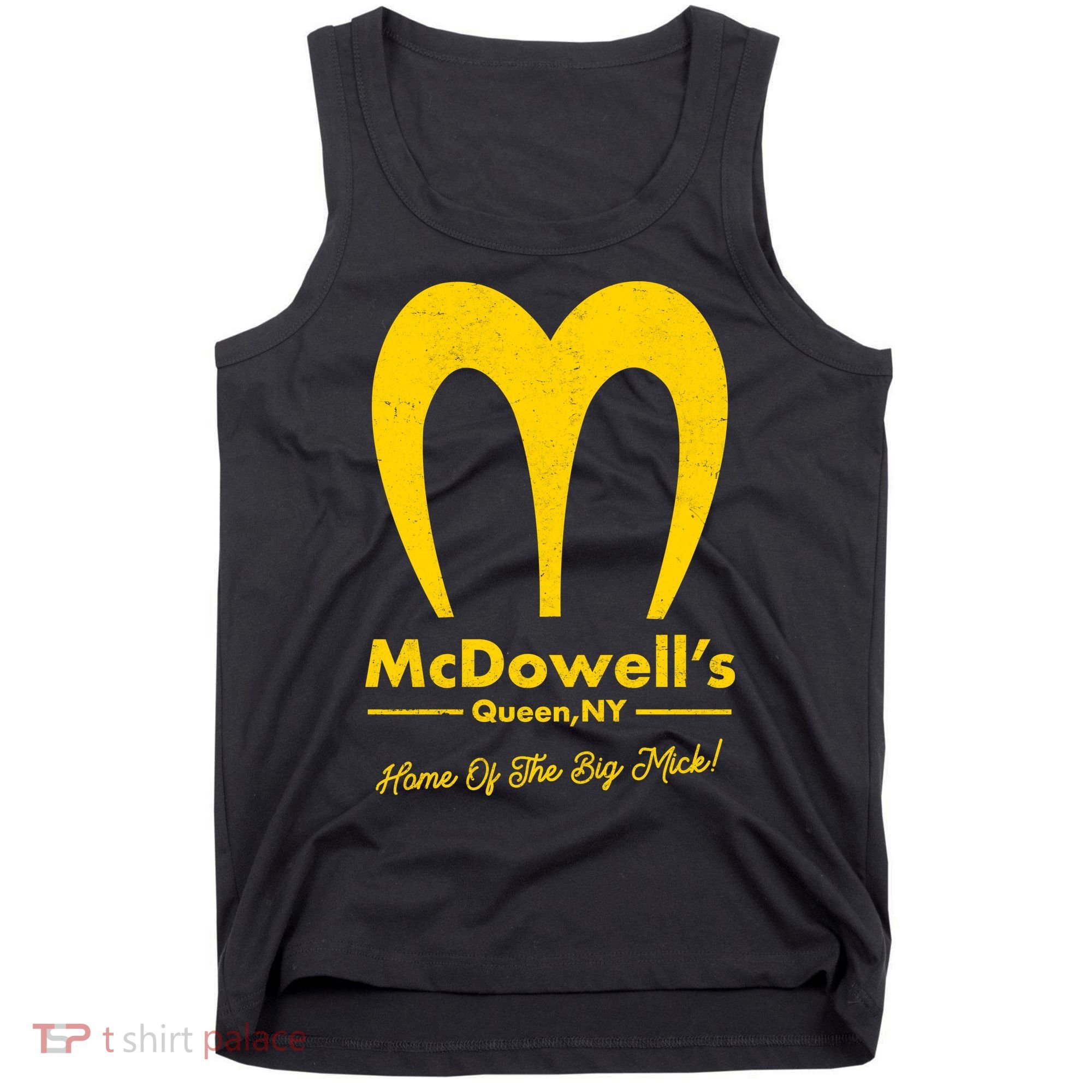 Funny McDowell's Home Of The Big Mick Tank Top