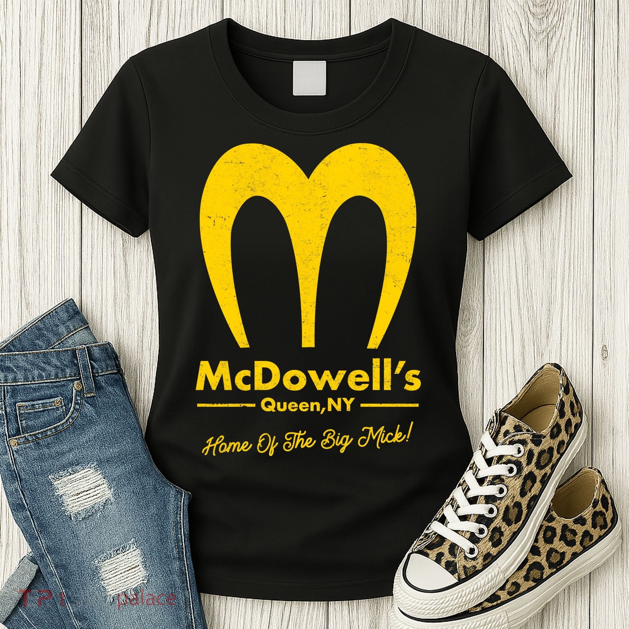 Funny McDowell's Home Of The Big Mick Women's T-Shirt