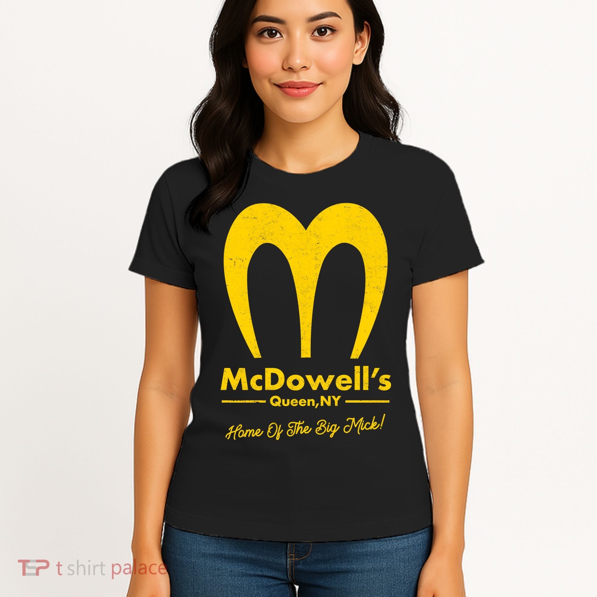Funny McDowell's Home Of The Big Mick Women's T-Shirt