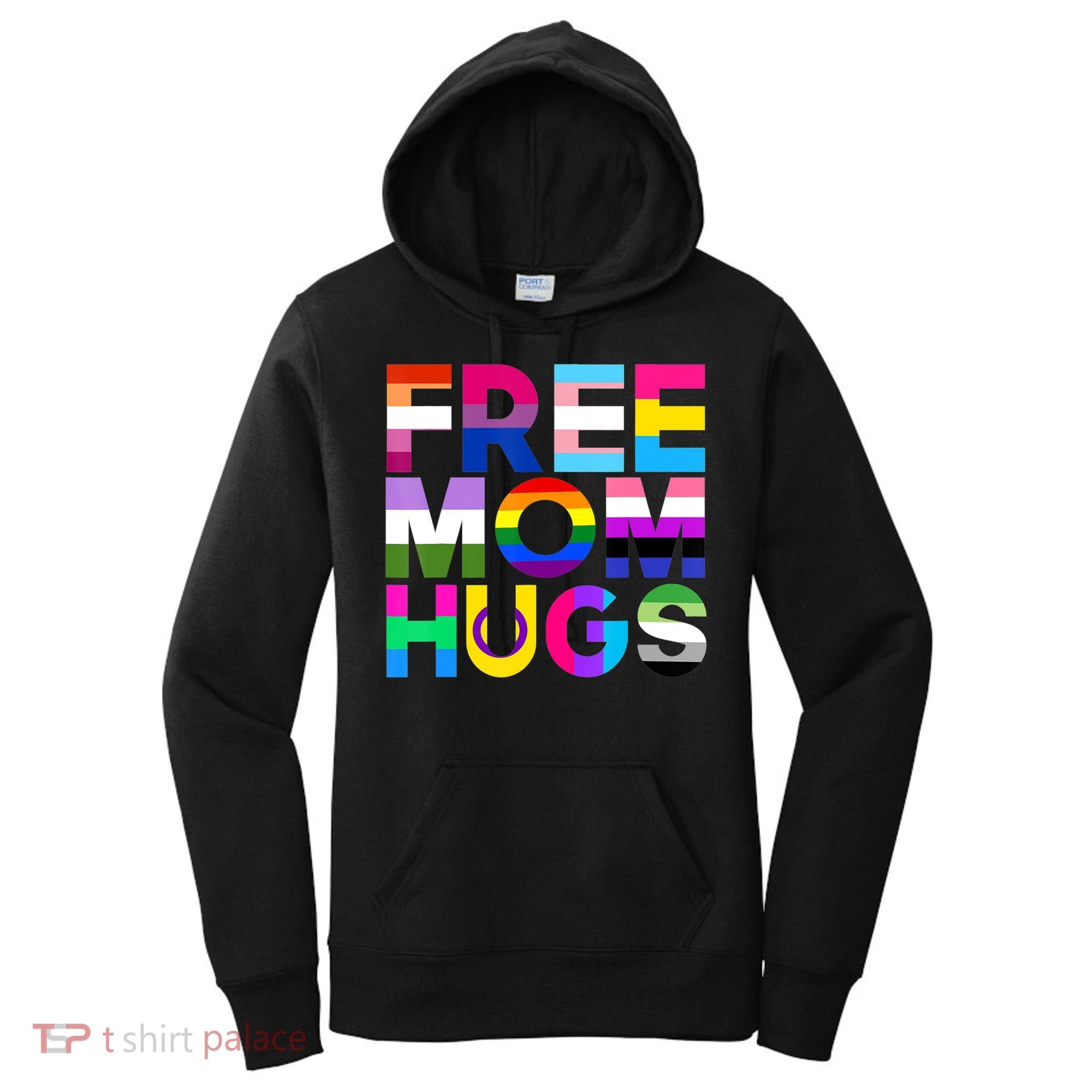 Free Mom Hugs Gift Rainbow Lgbtq Lgbt Pride Month Gift Women's Hoodie