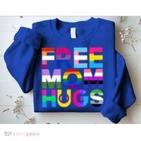 Free Mom Hugs Gift Rainbow Lgbtq Lgbt Pride Month Gift Sweatshirt thumb 2