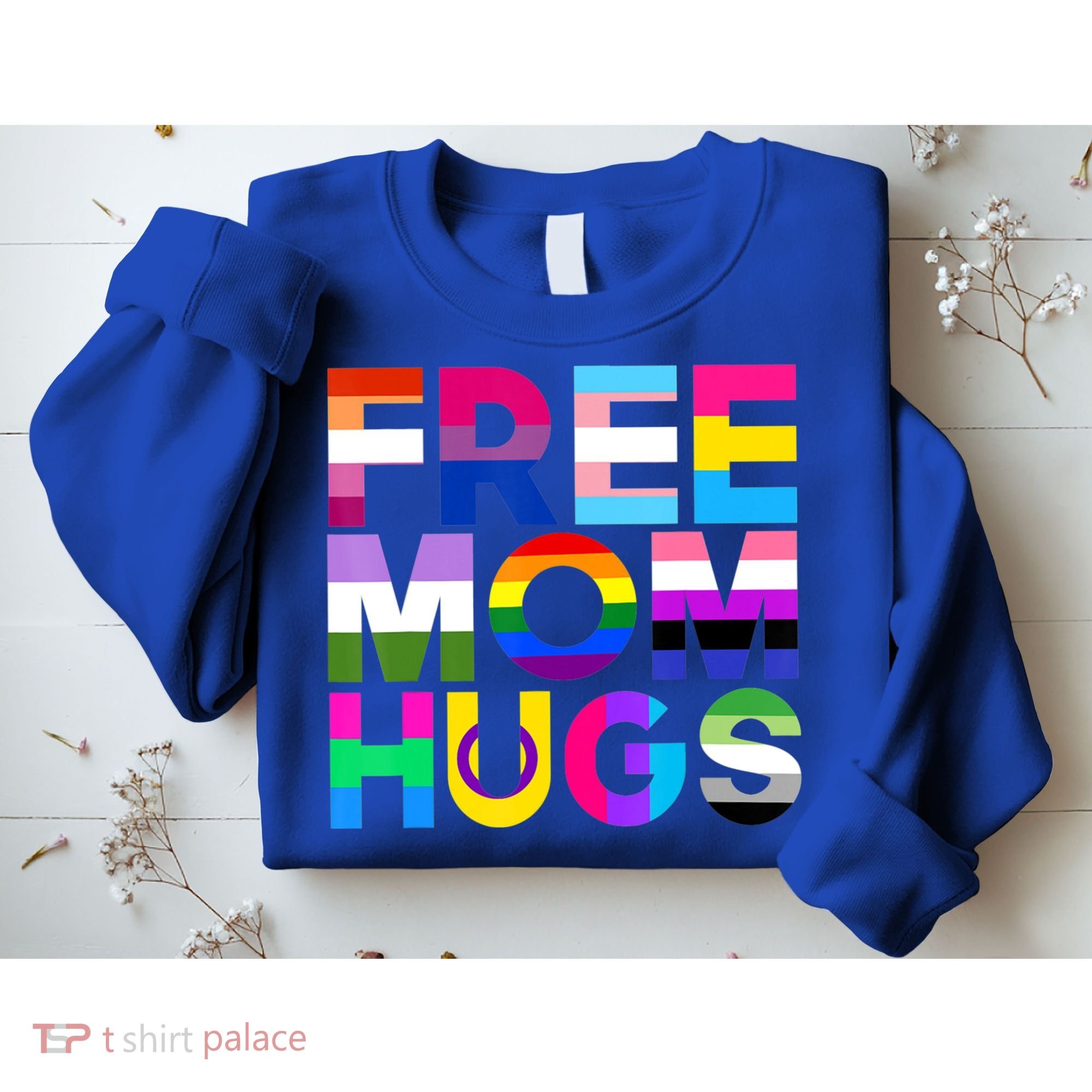Free Mom Hugs Gift Rainbow Lgbtq Lgbt Pride Month Gift Sweatshirt