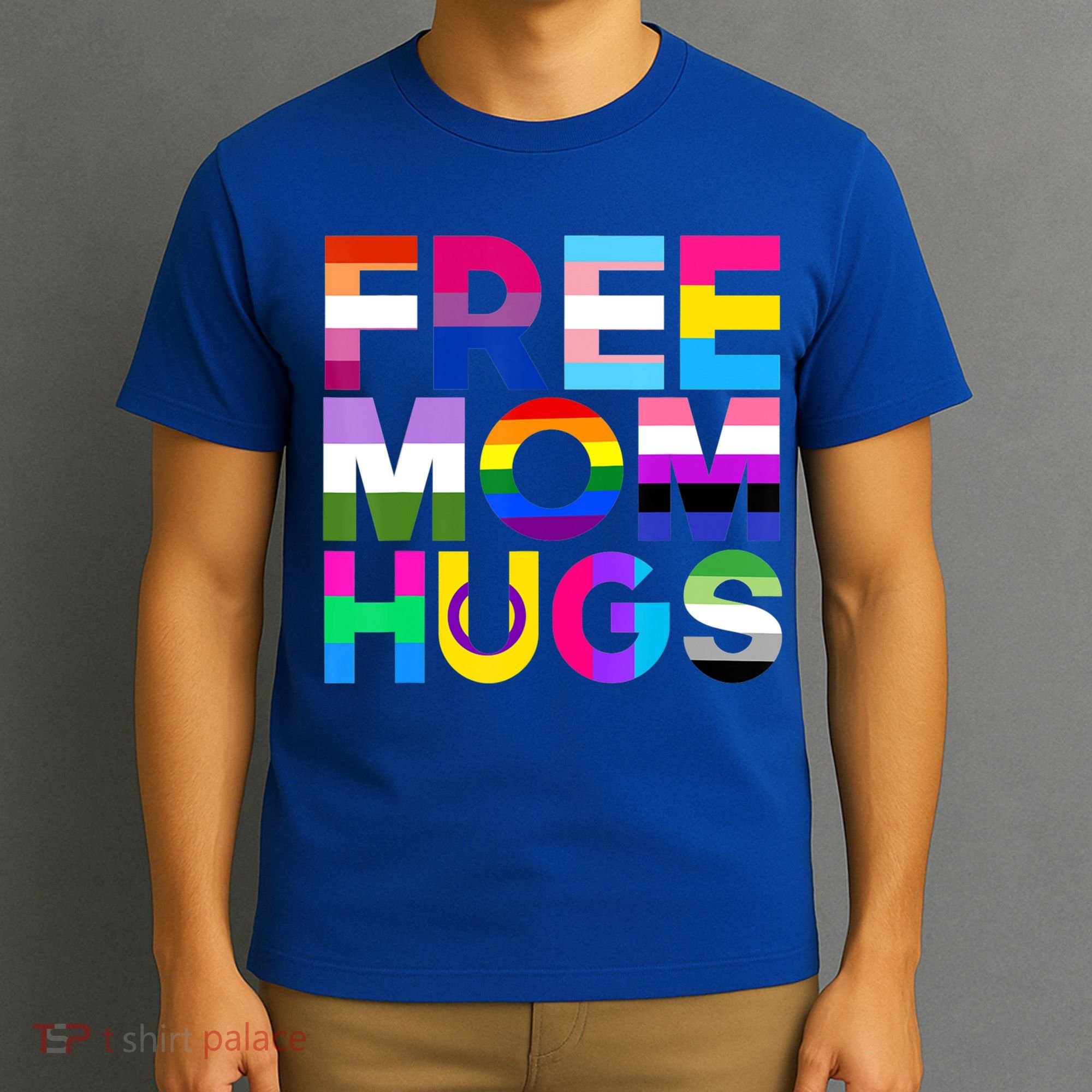 Free Mom Hugs Gift Rainbow Lgbtq Lgbt Pride Month Gift T-Shirt
