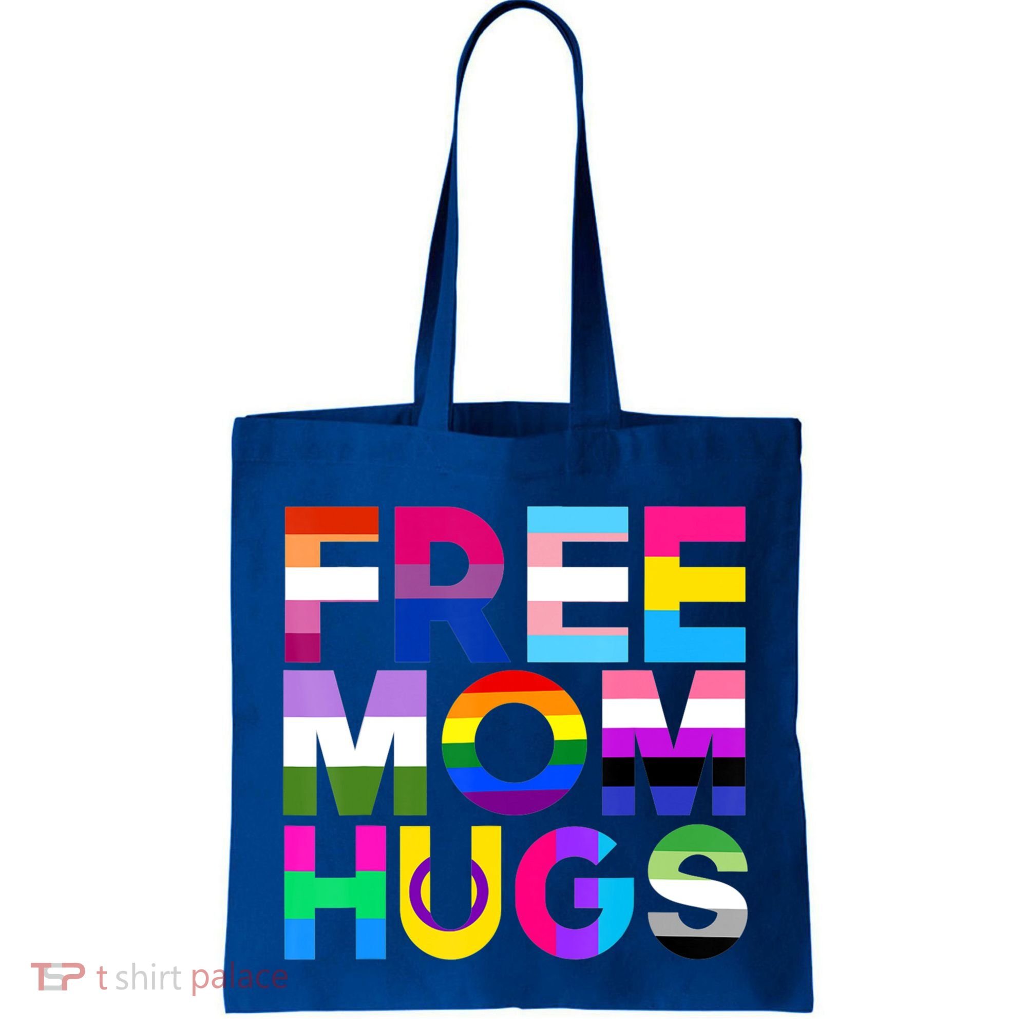 Free Mom Hugs Gift Rainbow Lgbtq Lgbt Pride Month Gift Tote Bag
