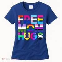 Free Mom Hugs Gift Rainbow Lgbtq Lgbt Pride Month Gift Women's T-Shirt thumb 0