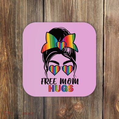 Free Mom Hugs Funny Gift Coaster