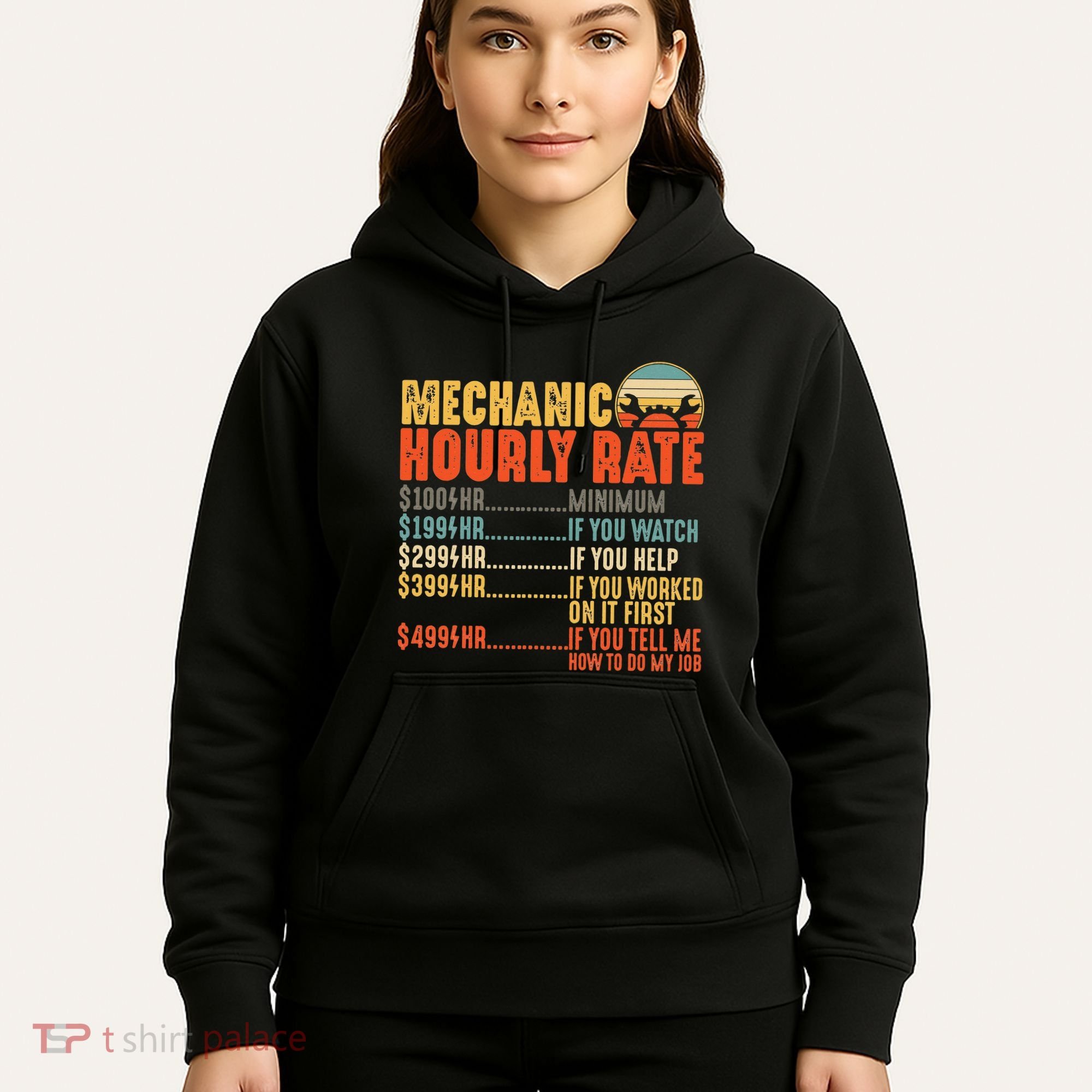 Funny Mechanic Hourly Rate Gift Labor Rates Hoodie