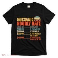 Funny Mechanic Hourly Rate Gift Labor Rates T-Shirt thumb 0