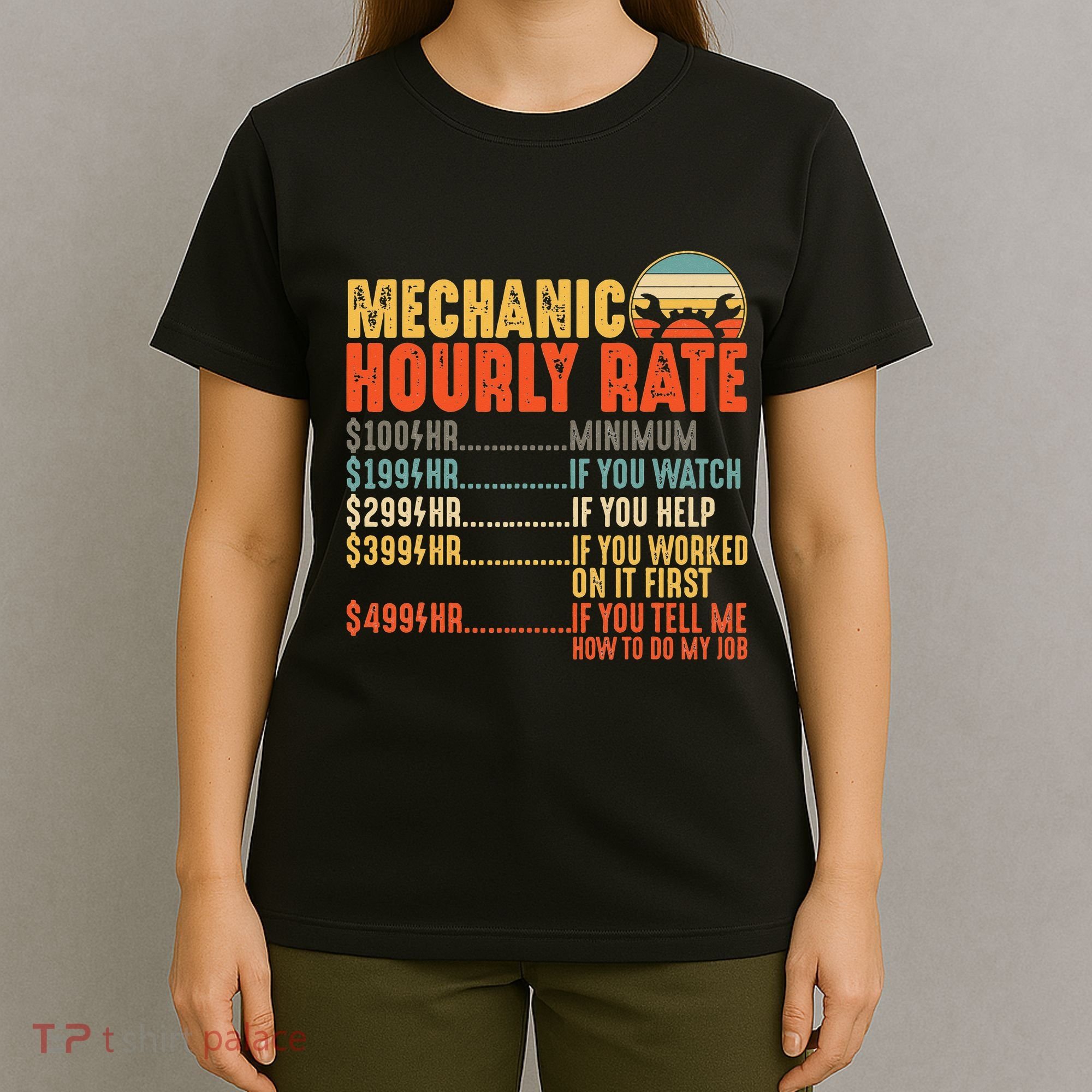 Funny Mechanic Hourly Rate Gift Labor Rates T-Shirt