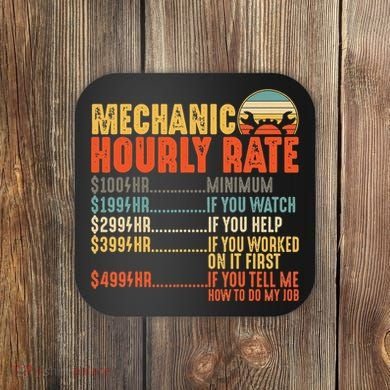 Funny Mechanic Hourly Rate Gift Labor Rates Coaster