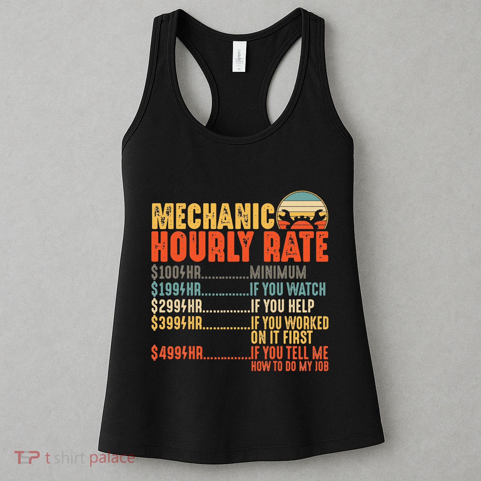 Funny Mechanic Hourly Rate Gift Labor Rates Women's Tank Top