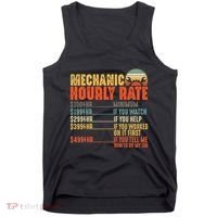 Funny Mechanic Hourly Rate Gift Labor Rates Tank Top thumb 0
