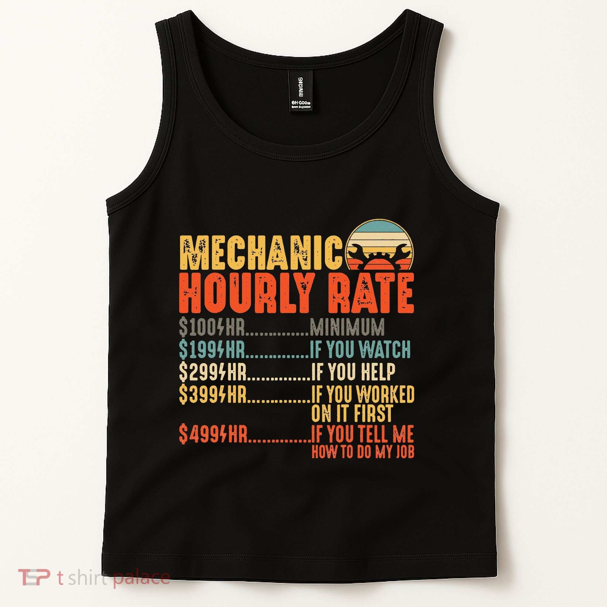 Funny Mechanic Hourly Rate Gift Labor Rates Tank Top