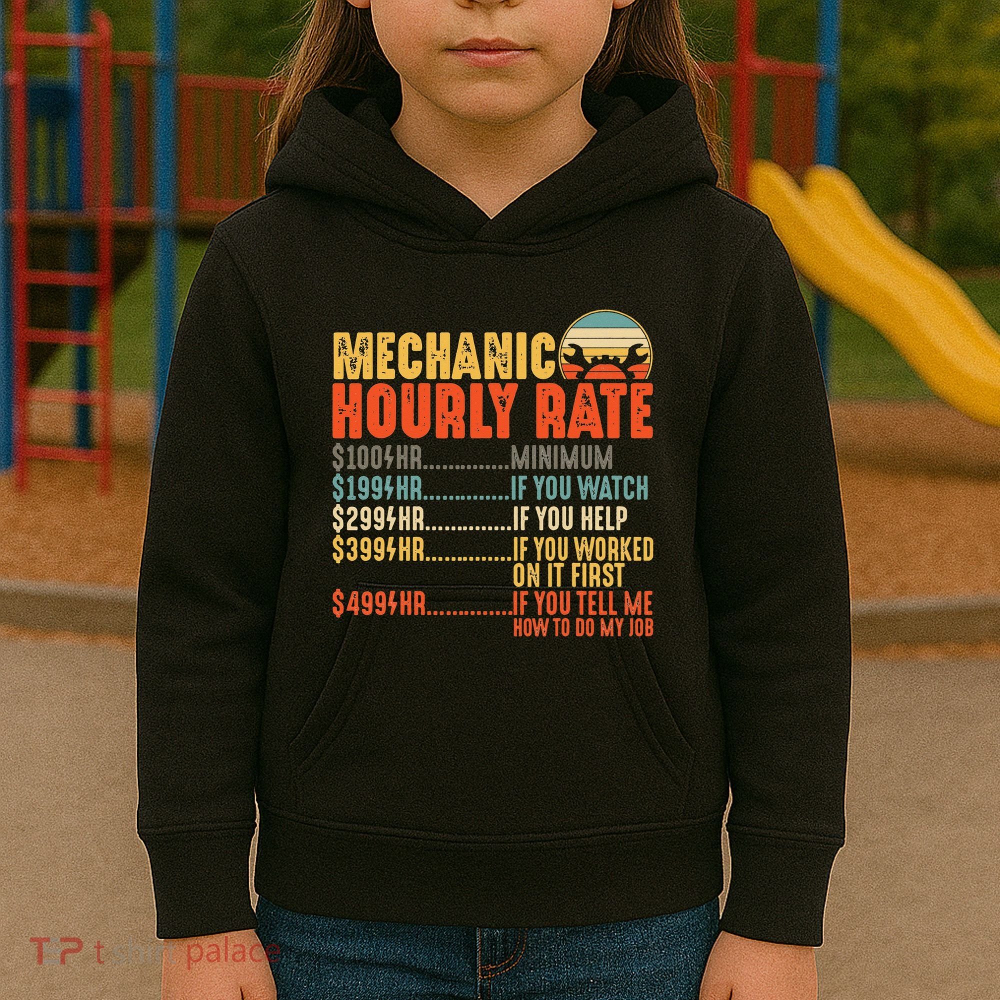 Funny Mechanic Hourly Rate Gift Labor Rates Kids Hoodie
