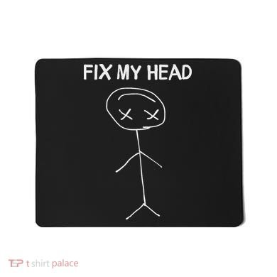 Fix My Head Minimalist Stick Figure Humor Mousepad