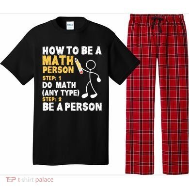 Funny Math How To Be A Math Person Pajama Set