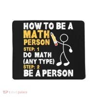Funny Math How To Be A Math Person Mousepad thumb 0