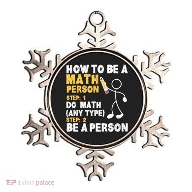 Funny Math How To Be A Math Person Ornament