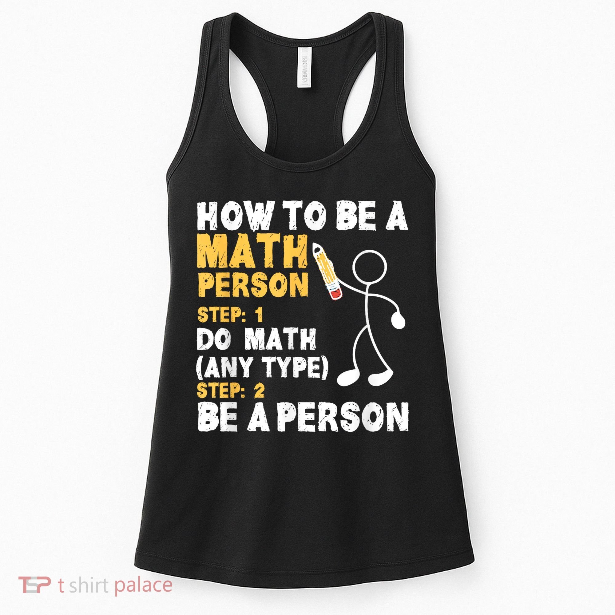 Funny Math How To Be A Math Person Women's Tank Top