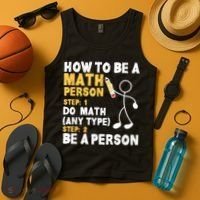 Funny Math How To Be A Math Person Tank Top thumb 4