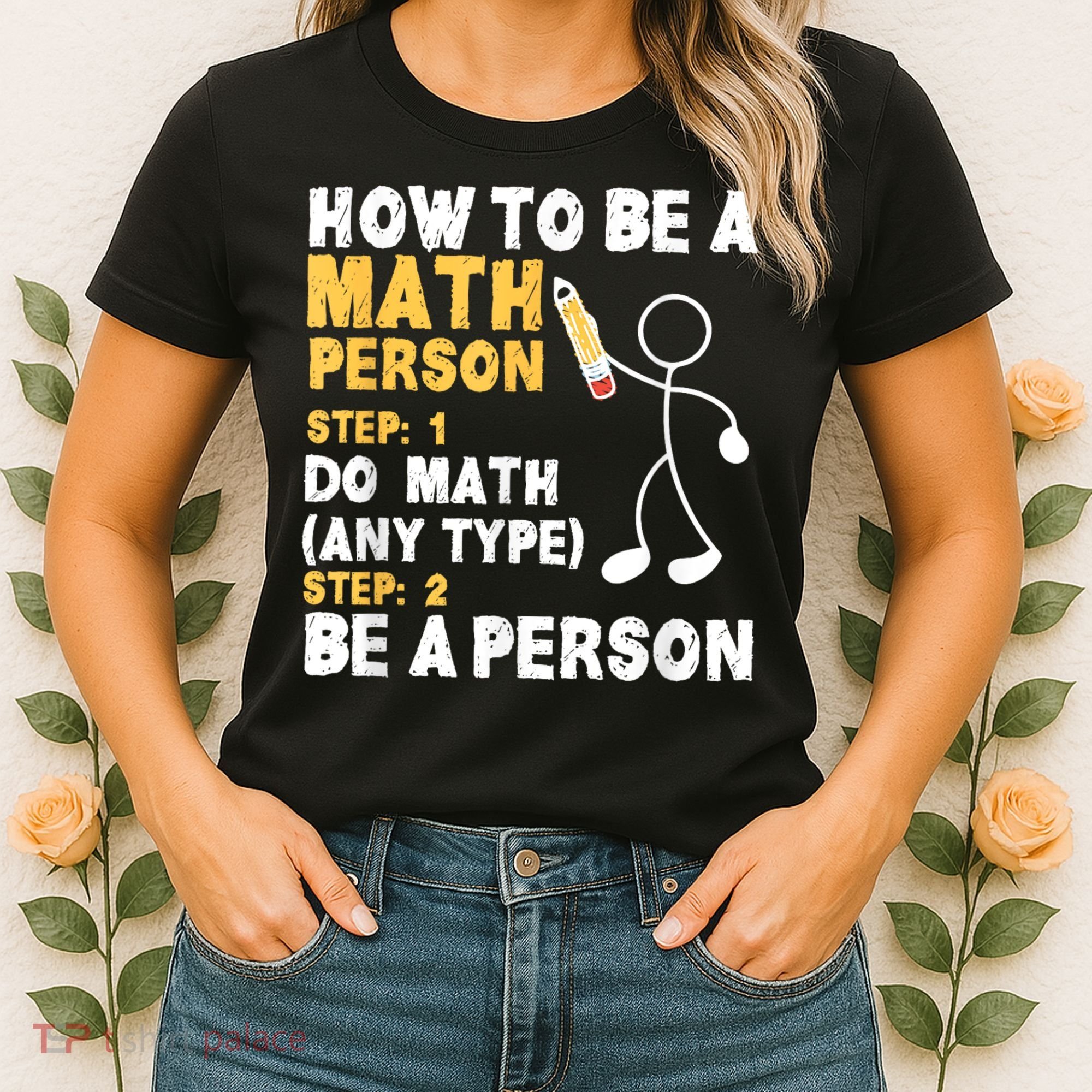 Funny Math How To Be A Math Person Women's T-Shirt