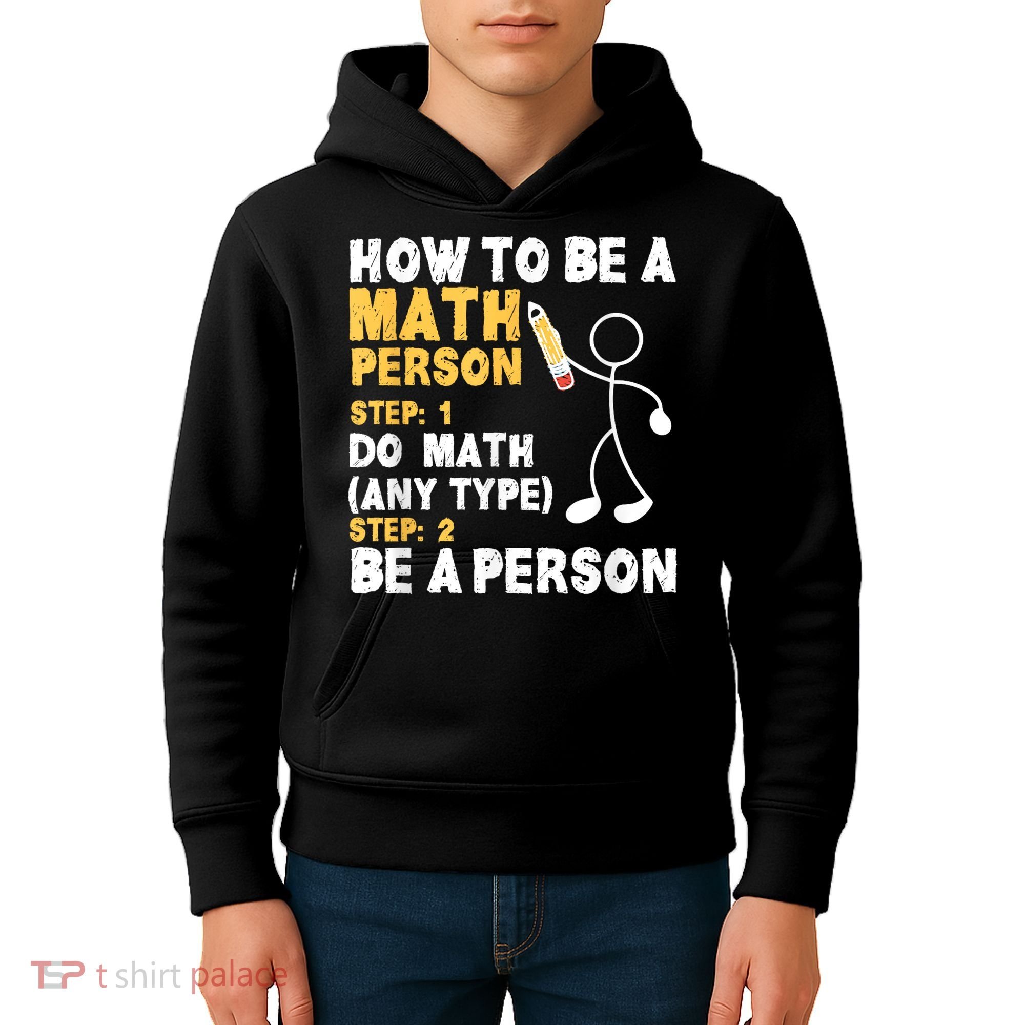 Funny Math How To Be A Math Person Kids Hoodie