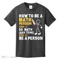 Funny Math How To Be A Math Person Kids T-Shirt thumb 0