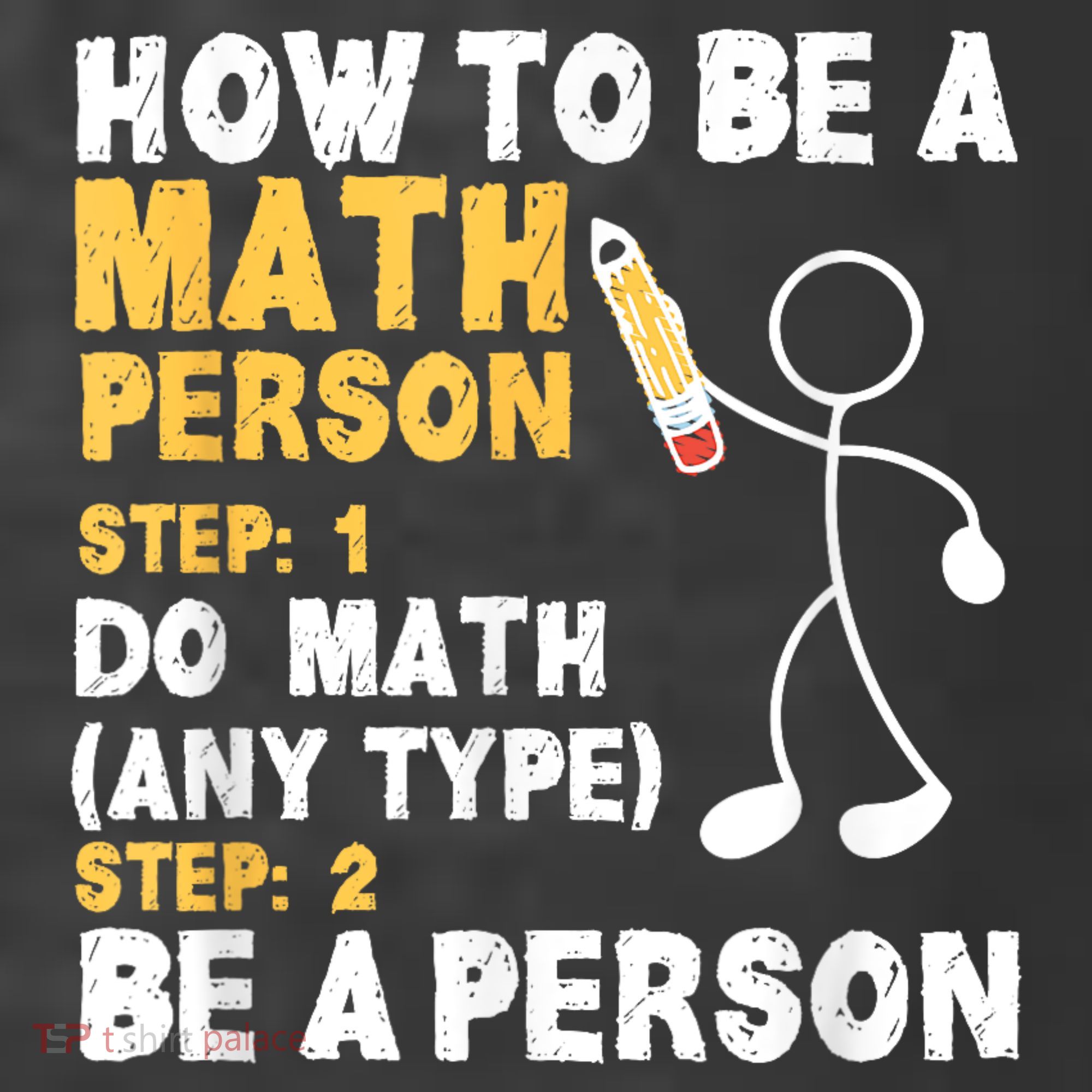 Funny Math How To Be A Math Person Kids T-Shirt
