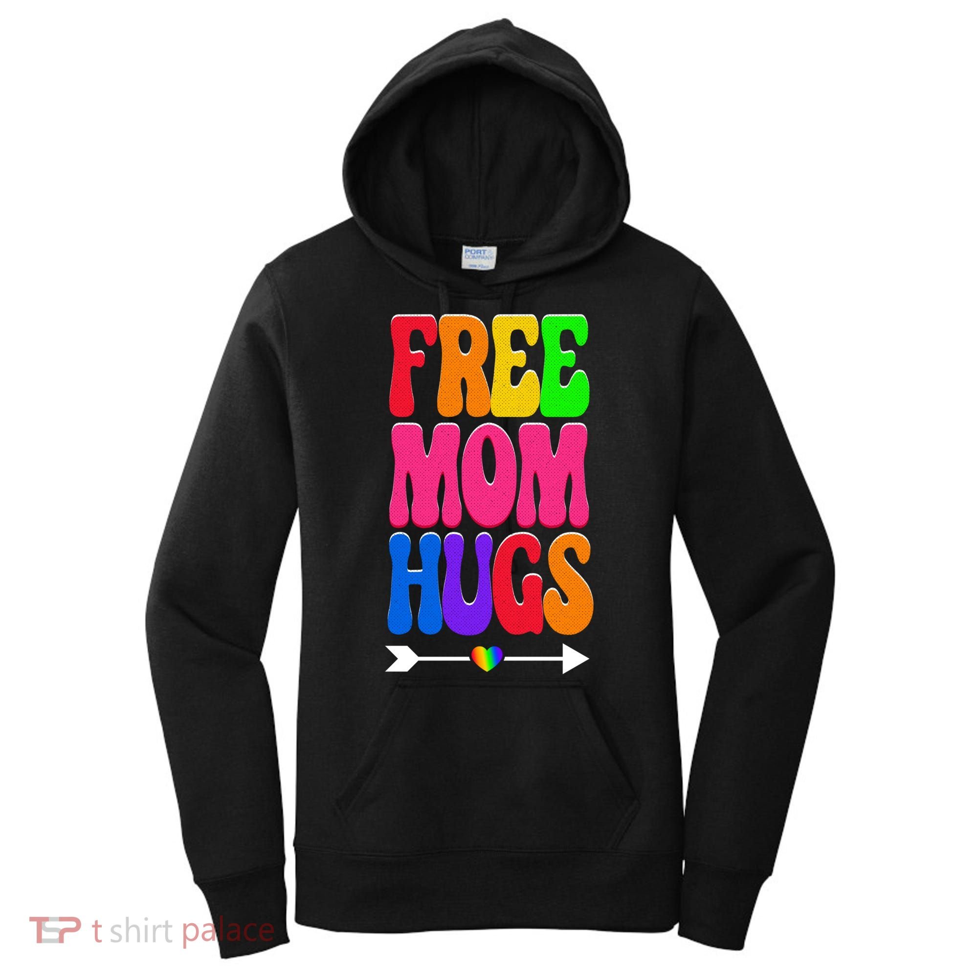 Free Mom Hugs Ally Lgbt Pride Month Gift Women's Hoodie