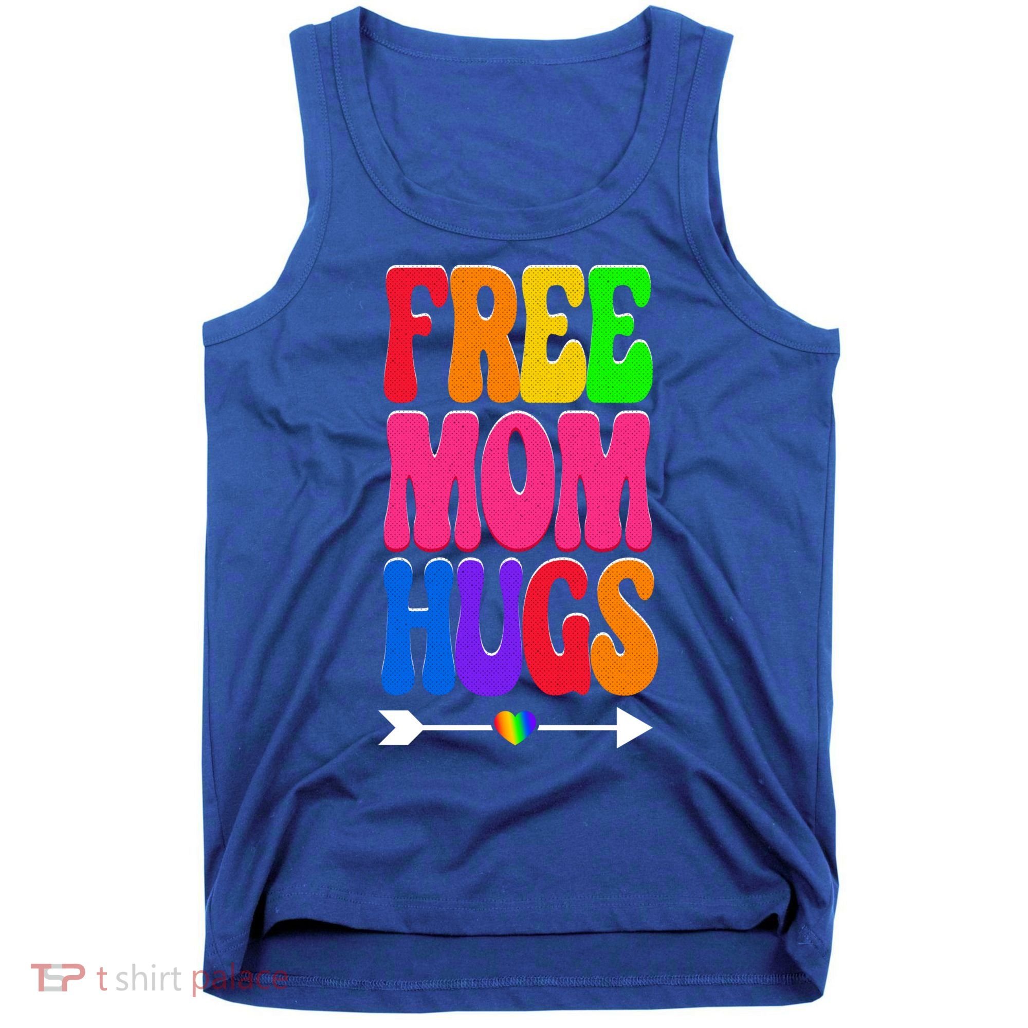 Free Mom Hugs Ally Lgbt Pride Month Gift Tank Top