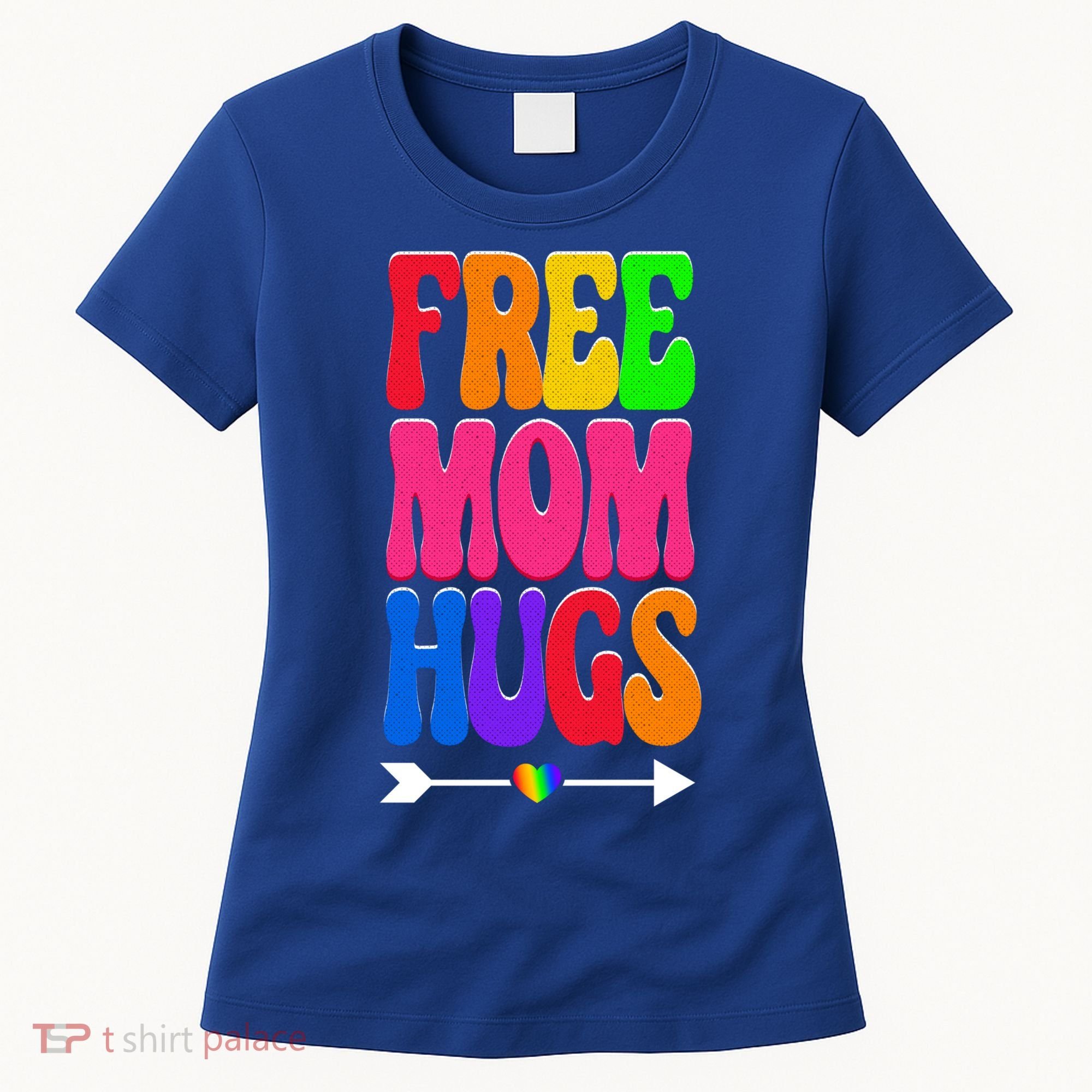 Free Mom Hugs Ally Lgbt Pride Month Gift Women's T-Shirt