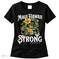 Floral Maui Hawaii Strong We Stand With Maui Women's T-Shirt thumb 0
