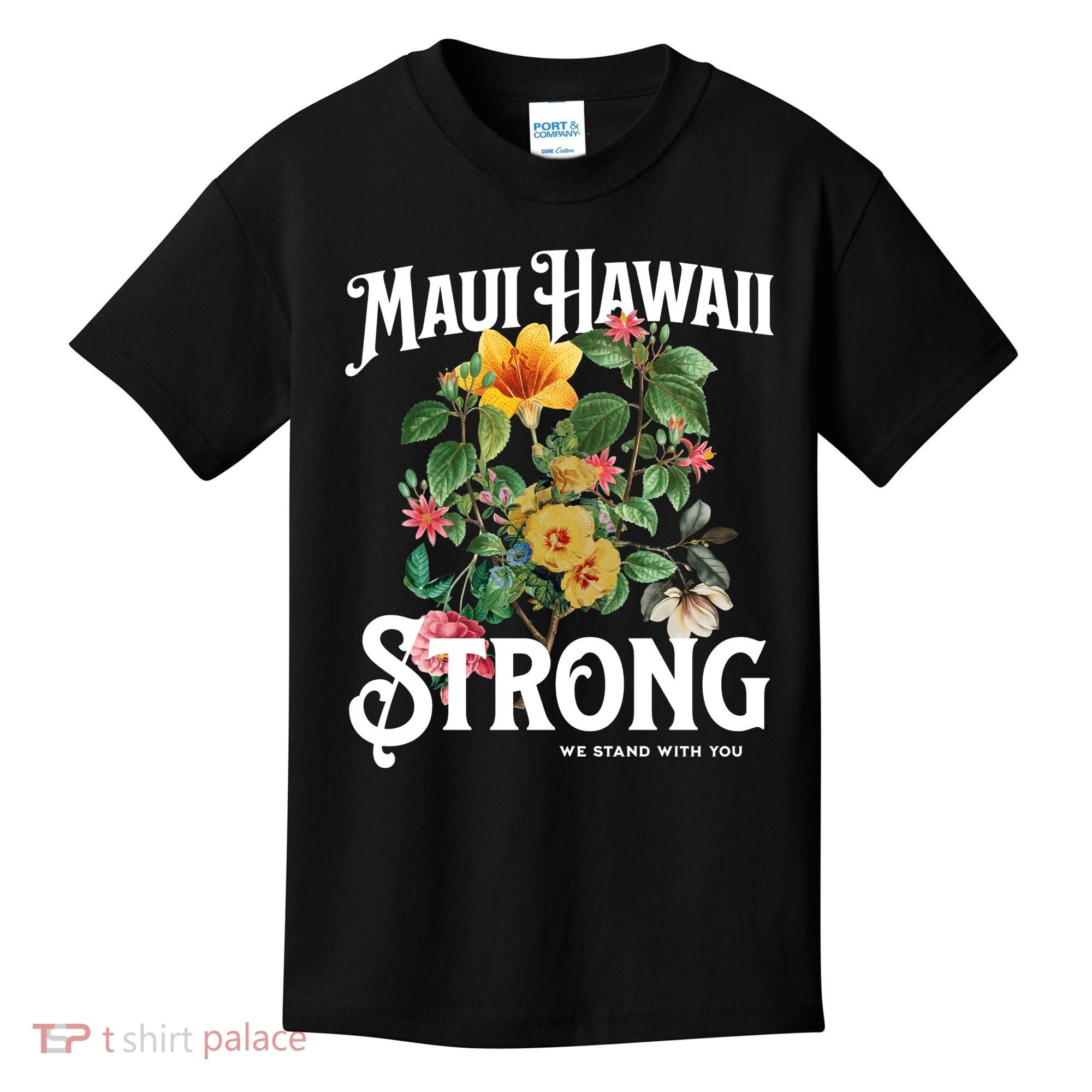 Floral Maui Hawaii Strong We Stand With Maui Kids T-Shirt