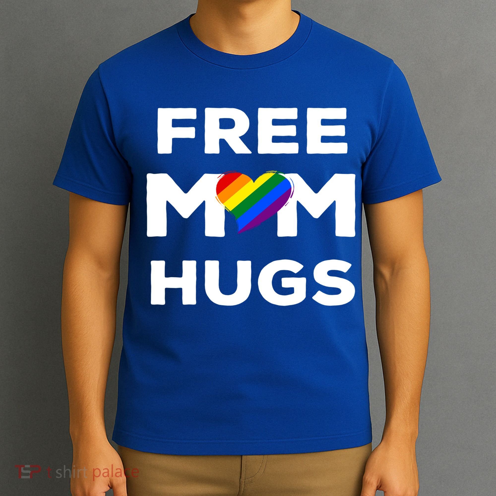 Free Mom Hugs Gift T-Shirt