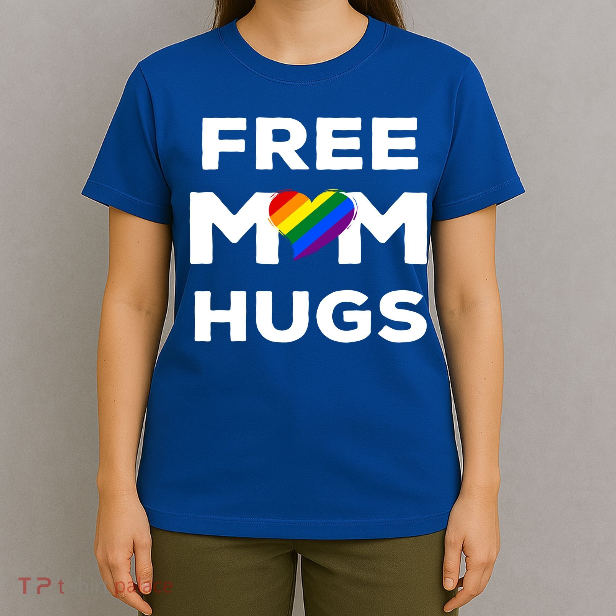 Free Mom Hugs Gift T-Shirt