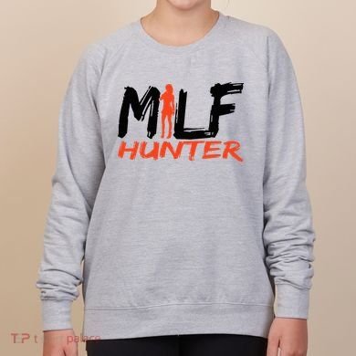 Funny Milf Hunter Women's Sweatshirt